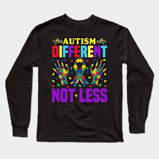 Autism is different not less Autism Awareness Gift for Birthday, Mother's Day, Thanksgiving, Christmas Long Sleeve T-Shirt